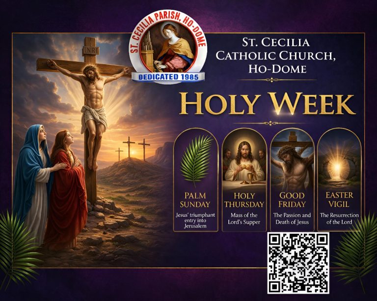 Holy Week at St. Cecilia Catholic Parish, Ho-Dome